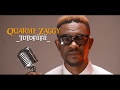 Quarme Zaggy Totofiifii Official Video mp3