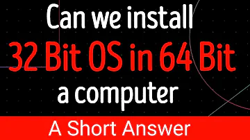 Can I run Windows 10 32-bit on a 64-bit processor?