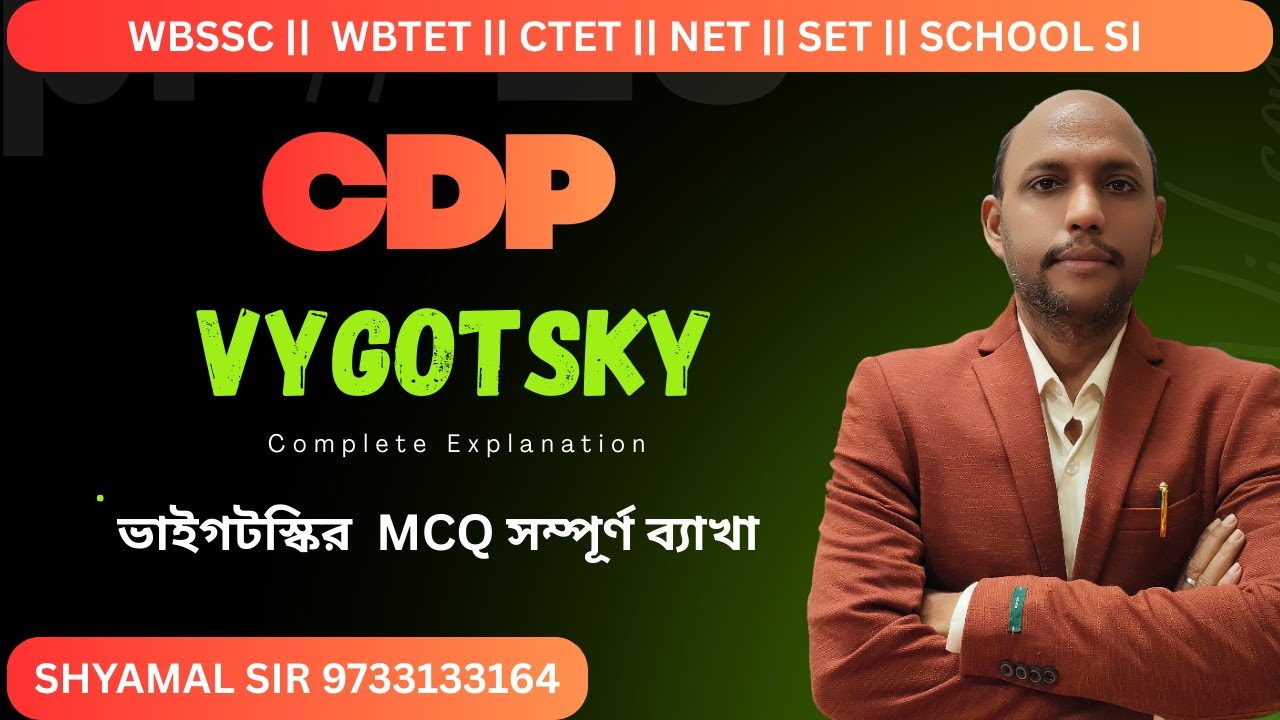 Vygotsky's MCQ of Cognitive Development by Shyamal Sir
