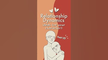 character dynamics part 23 🦁🎈#writing #originalcharacter #oc #art