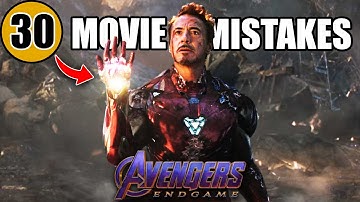 30 Mistakes in AVENGERS: ENDGAME