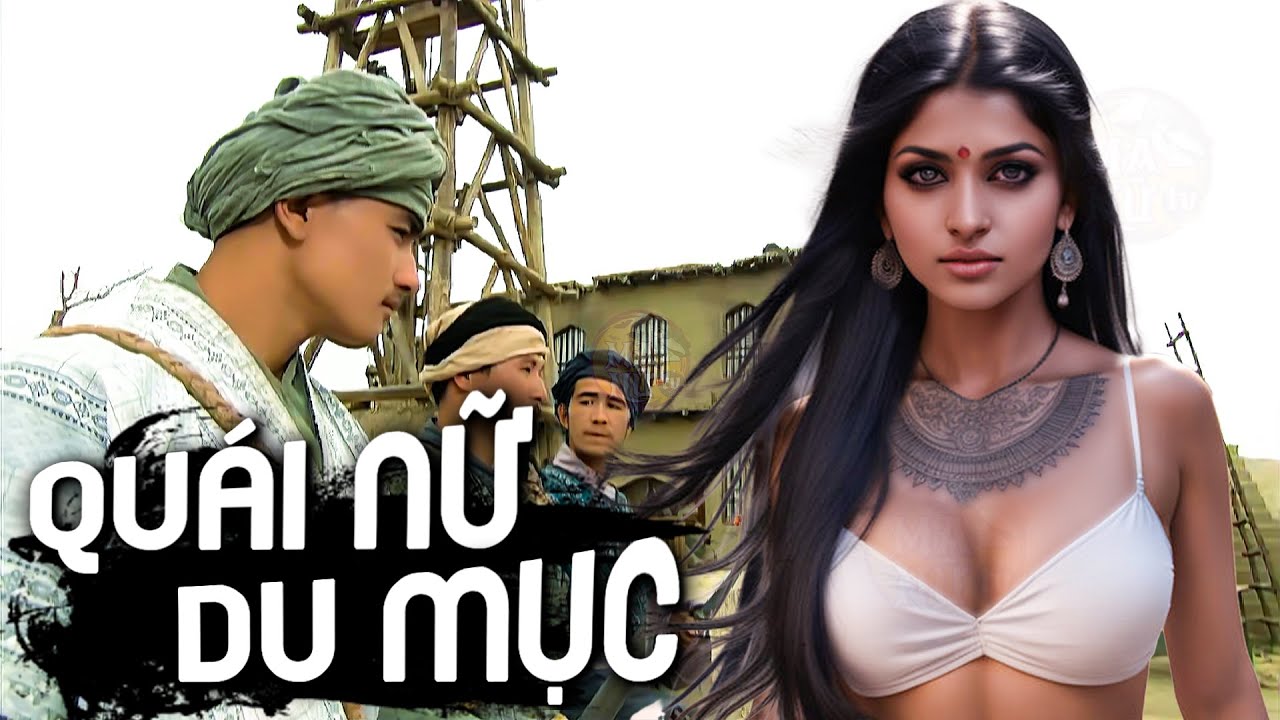 ⁣QUÁI NỮ DU MỤC | Phim Lẻ Hay 2024 | Phim Võ Thuật Cổ Trang Trung Quốc Đặc Sắc | Ma Nữ TV