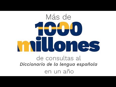 El «Diccionario de la lengua española» («DLE») supera los mil millones de consultas en un año