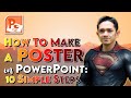 How to Make a Poster in PowerPoint: 10 Simple Steps | Video Tutorial