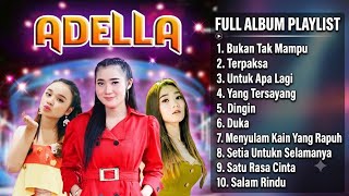 Adella Full Album Kalem Buat Cek sound Tanpa Iklan Full Koplo