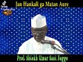 Jan Hankali Ga Matan Sure Daga Sheikh Umar Sani Fagge