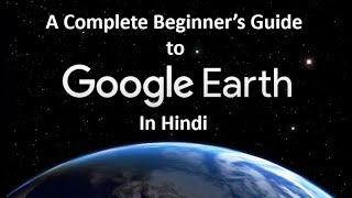 Google Earth Pro - A Complete Beginner's Guide screenshot 5