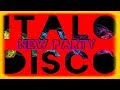 Italo Disco - New Party (2018)