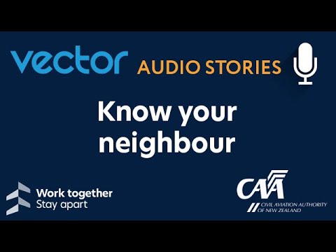 Vector audio story: Know Your Neighbour