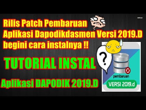 Rilis Patch Pembaruan Aplikasi Dapodikdasmen Versi 2019.D | begini cara instalnya !!