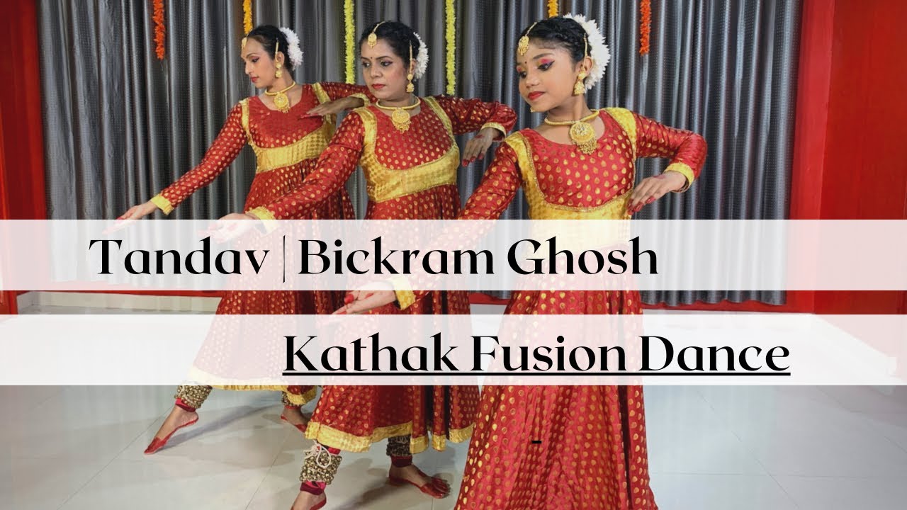 Tandav  Bickram Ghosh  Kathak Fusion Dance