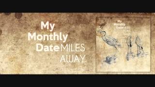 Vignette de la vidéo "My Monthly Date - Change"