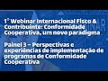 Painel 3 – Perspectivas e experiências de implementação de programas de Conformidade Cooper
