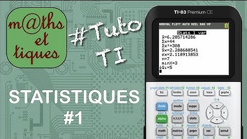 STAT : Afficher les caractéristiques statistiques (1) - Tutoriel TI