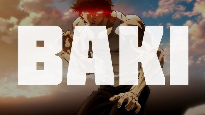 A CRONOLOGIA DO ANIME BAKI - O CAMPEÃO! 