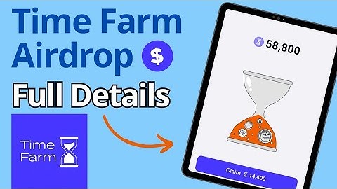Time Farm Airdrop Full Details | Best Telegram Mining Bot | Time Farm Listing Date? | How To Play?