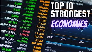 Top 10 Strongest Economies In The World 2021