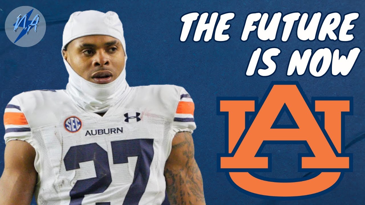 THE FUTURE of Auburn Football Auburn '23 Preview YouTube