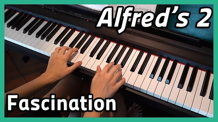 Fascination  Piano | Alfred's 2