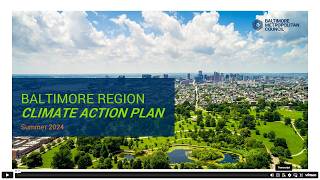 Overview of Comprehensive Climate Plan for the Baltimore Region