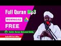 Sheikh noreen mohamed siddiq full quran mp3 free download