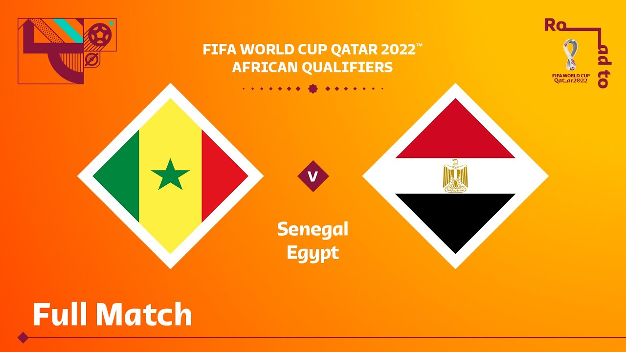 Senegal v Egypt FIFA World Cup Qatar 2022 Qualifier Full Match