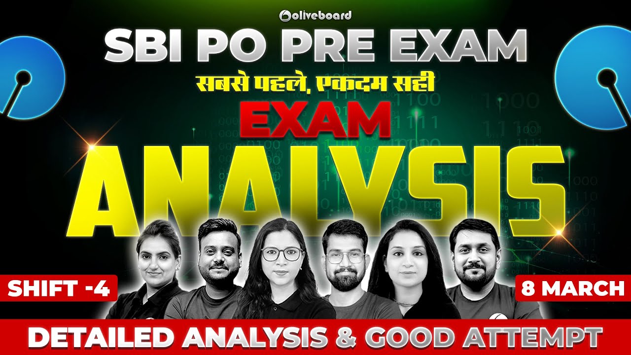 SBI PO Pre Exam Analysis 2025 📢  Shift 4 (8 March 2025) | SBI PO Pre Analysis, Exam Level & Attempts