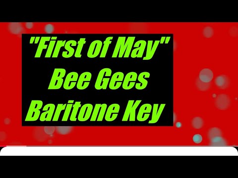FIRST OF MAY-BEE GEES LYRICS (COVER) REQUESTED BY: HUGOMIX Music&Gaming