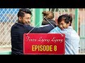 TIMRO LYANG LYANG | EPISODE 8 | SEASON 1| NEW NEPALI WEB-SERIES