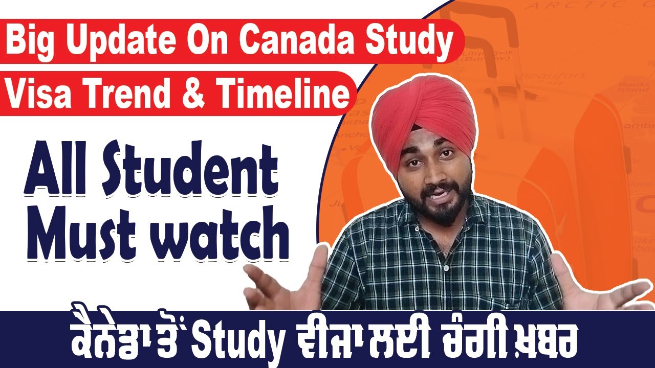Canada Study Visa | Big Update On Canada Study Visa Trend & Timeline ...
