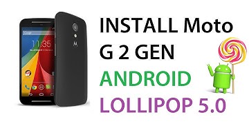 How To Manually Flash Install Android Lollipop 5.0 On Moto G (2nd Gen) XT1068 XT1064 XT1063