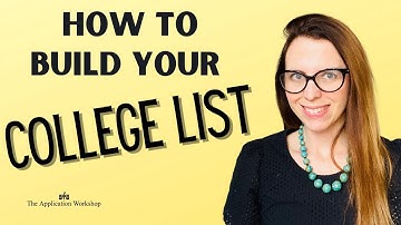 How To Build Your College List