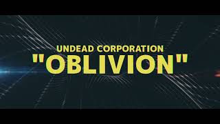 UNDEAD CORPORATION - Oblivion (official lyric video)
