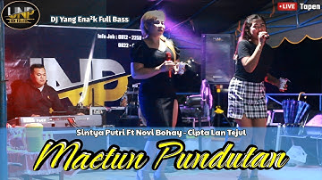 SINTYA PUTRI FT NOVI BOHAY - MAETUN PUNDUTAN CIPTA LAN TEJUL (COVER) REMIX - LIVE DESA TAPEN