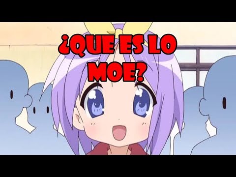Video: ¿Qué es un moe en el anime?