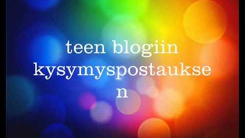 kysymyspostaus!!