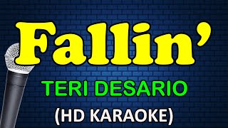 FALLIN' - Teri DeSario (HD Karaoke)