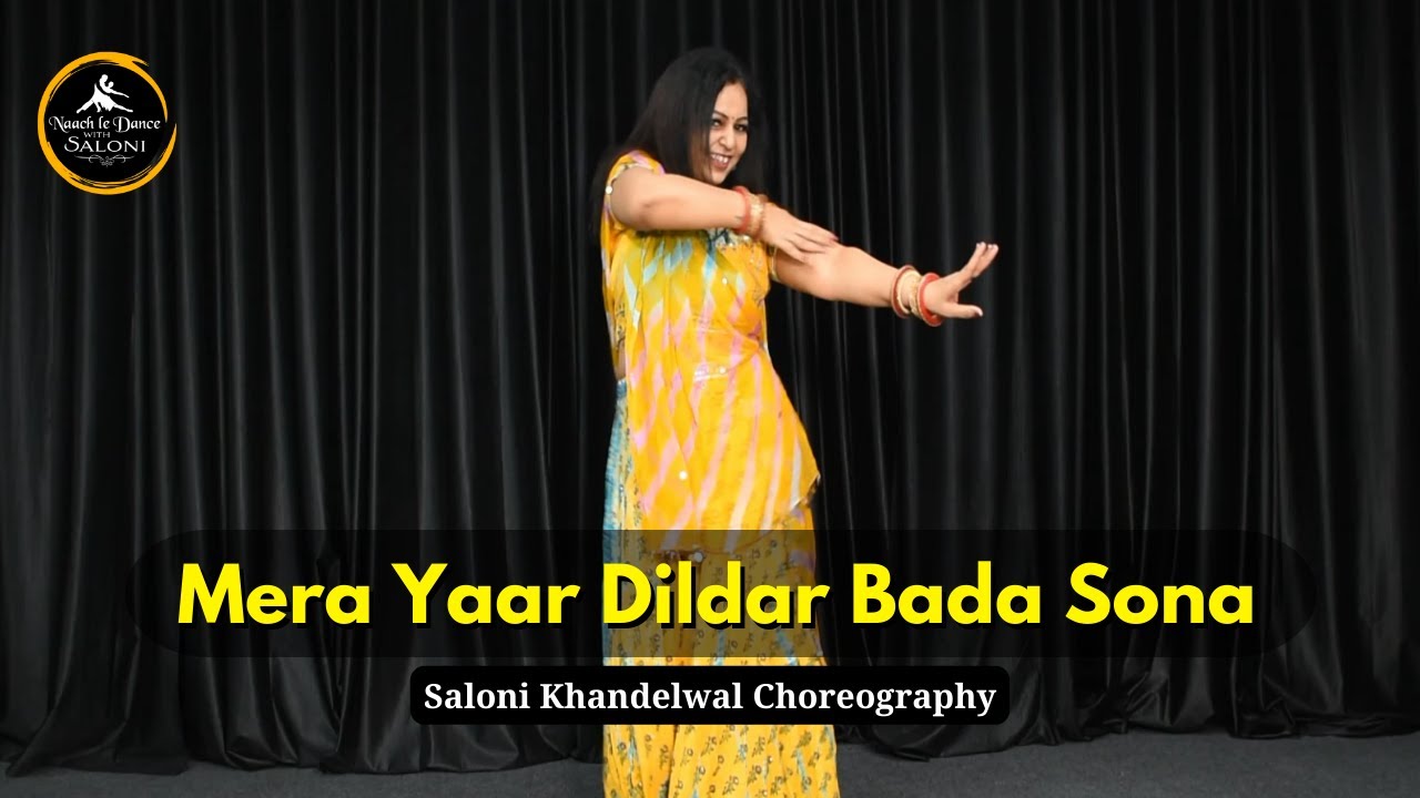 Mera Yaar Dildar Bada Sona   Wedding Dance  Bollywood dance  Saloni Khandelwal Choreography