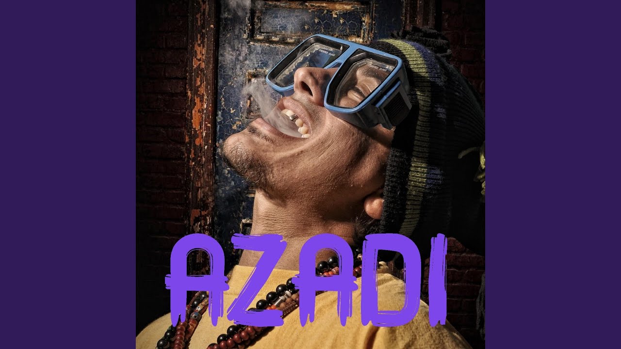 Watch Azadi on YouTube Watch Azadi on YouTube