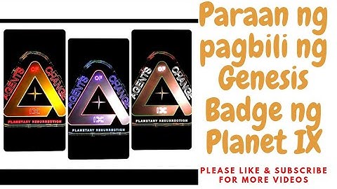 PARAAN NG PAGBILI NG PLANET IX GENESIS BADGE(LIMITED SUPPLY)