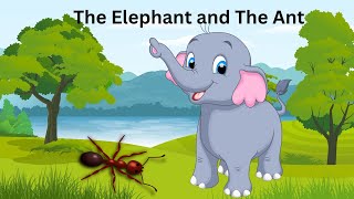 Information The Elephant And The Ant - Story For Kids / Best Moral Short Stories for Kids in English Guide
