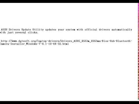 Asus X553m X553ma Bios Usb Bluetooth Camera Installer Driver Utility For Windows 7 8 1 10 64 32 Youtube