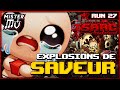 Explosions de saveur   the binding of isaac  repentance 27