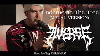 Download Lagu Averse - Underneath The Tree [METAL VERSION] MP3