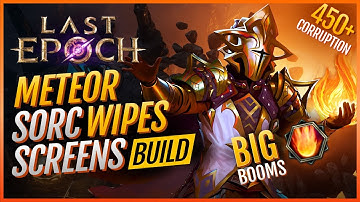1.1 Updated | METEOR / Fireball CoC Sorcerer BURNS 450+ Corruption | Last Epoch Build Guide