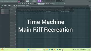 Waterflame Time Machine Main Riff Recreation
