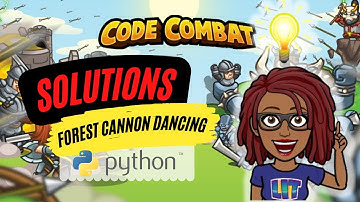 CodeCombat Solutions | Forest Cannon Dancing | [python]