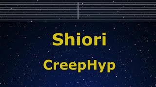 Karaoke♬ Shiori - CreepHyp 【No Guide Melody】 Instrumental, Lyric Romanized