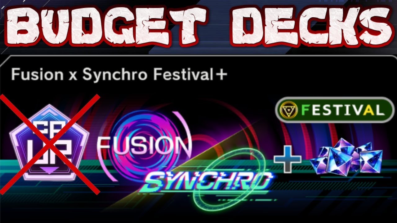 BUDGET Decks for Fusion Synchro+ Festival