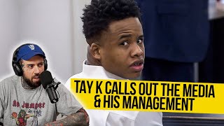 Tay K Calls Out His Label and The Media. My Thoughts